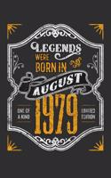 Legends Were Born in August 1979 One Of A Kind Limited Edition: Personal Planner 24 month 100 page 6 x 9 Dated Calendar Notebook For 2020-2021 Academic Year. Funny Birthday gift idea to celebrate a milestone birt