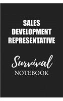 Sales Development Representative Survival Notebook: Small Undated Weekly Planner for Work and Personal Everyday Use Habit Tracker Password Logbook Music Review Playlist Diary Journal