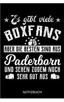 Es gibt viele Boxfans aber die besten sind aus Paderborn und sehen zudem noch sehr gut aus: A5 Notizbuch - Liniert 120 Seiten - Geschenk/Geschenkidee zum Geburtstag - Weihnachten - Ostern - Vatertag - Muttertag - Namenstag