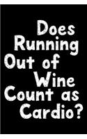 Does running out of wine count as cardio