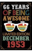 66 Years Of Being Awesome Limited Edition December 1953