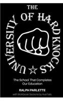 The University of Hard Knocks Workbook (Annotated): The School That Completes Our Education