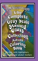 Complete GrayScale Stained Glass Collection Adult Coloring Book