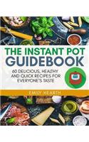 The Instant Pot Guidebook