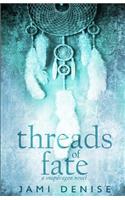 Threads of Fate