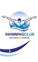 Swimming Club Log Book & Journal: 120-page Blank, Lined Writing Journal for Swimmers - Makes a Great Gift for Anyone Into Swimming (5.25 x 8 Inches / White and Blue)