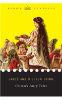 Grimm's Fairy Tales (King's Classics)