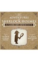 A Case of Identity - The Adventures of Sherlock Holmes Re-Imagined