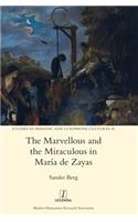 Marvellous and the Miraculous in María de Zayas