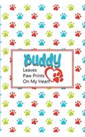 Buddy Leaves Paw Prints on My Heart