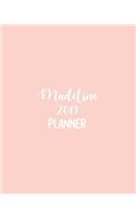 Madeline 2019 Planner: Calendar with Daily Task Checklist, Organizer, Journal Notebook and Initial Name on Plain Color Cover (Jan Through Dec), Madeline 2019 Planner