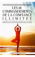 Les 10 Commandements de la Confiance Illimitée