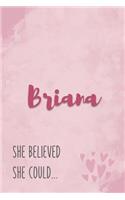 Briana She Believe She Could