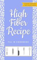 High Fiber Recipe Fill in Cookbook