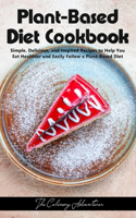 Plant - Based Diet Cookbook