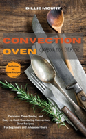 Convection Oven Cookbook for Everyone