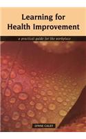 Learning for Health Improvement