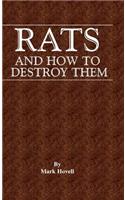 Rats And How To Destroy Them (Traps And Trapping Series - Vermin & Pest Control)