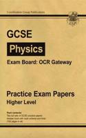 GCSE Physics OCR Gateway Practice Papers - Higher