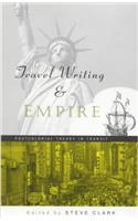 Travel Writing and Empire: Postcolonial Theory in Transit