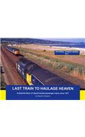 Last Train to Haulage Heaven
