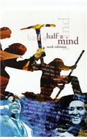 Half a Mind