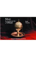 Silver: The Traditional Art of Oman