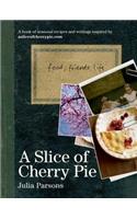 A Slice of Cherry Pie