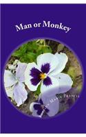 Man or Monkey