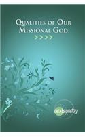 Qualities of Our Missional God