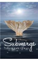 Submerge