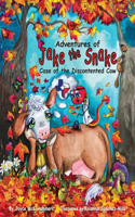 Adventures of Jake the Snake: Case of the Discontented Cow(2 Adventures of Jake the Snake)