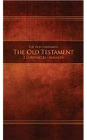 The Old Covenants, Part 2 - The Old Testament, 2 Chronicles - Malachi