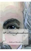 P.'s Correspondence