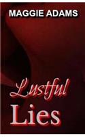 Lustful Lies: Book Two of the Lustful Trilogy
