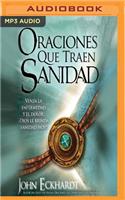 Oraciones Que Traen Sanidad