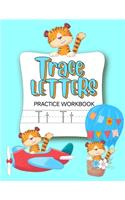 Trace Letters Practice Workbook: Letter Tracing Practice Book For Preschoolers, Kindergarten (Printing For Kids Ages 3-5)(1" Lines, Dotted)