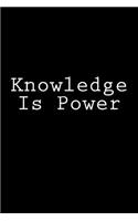 Knowledge Is Power: Notebook