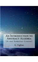 An Introduction to Abstract Algebra