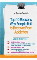 Top 10 Reasons Why People FAIL to Recover From Addiction -