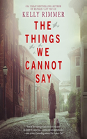 Things We Cannot Say