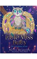 Little Miss Bully - The Coloring Book