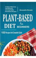 Plant Based Diet for Beginners
