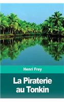 La Piraterie au Tonkin