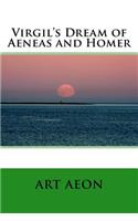 Virgil's Dream of Aeneas and Homer