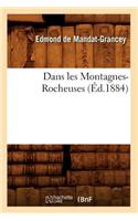 Dans Les Montagnes-Rocheuses (Éd.1884): (Histoire)