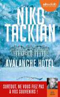 Avalanche hotel (1 CD MP3) Lu par Olivier Chauvel