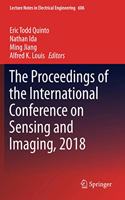 Proceedings of the International Conference on Sensing and Imaging, 2018