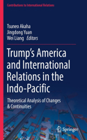 Trump's America and International Relations in the Indo-Pacific