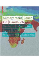 Klimagerecht Bauen: Ein Handbuch
